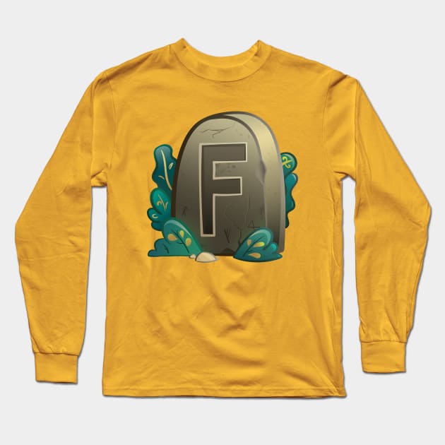 Press F to pay Respect Long Sleeve T-Shirt by GotchaArt